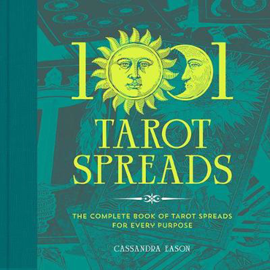 Picture of 1001 Tarot Spreads: The Complete Book of Tarot Spreads for Every Purpose