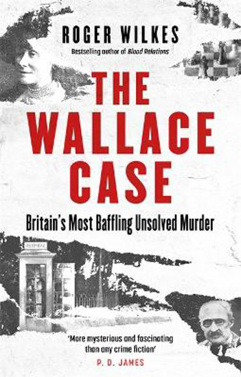 Picture of The Wallace Case: Britain's Most Baffling Unsolved Murder