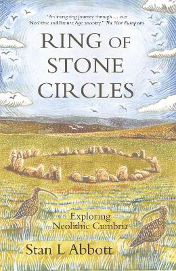 Picture of Ring of Stone Circles: Exploring Neolithic Cumbria