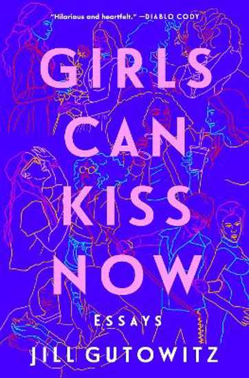 Picture of Girls Can Kiss Now: Essays