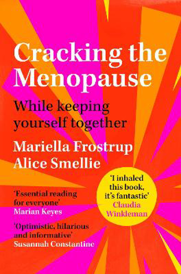 Picture of Cracking the Menopause: While Keeping Yourself Together