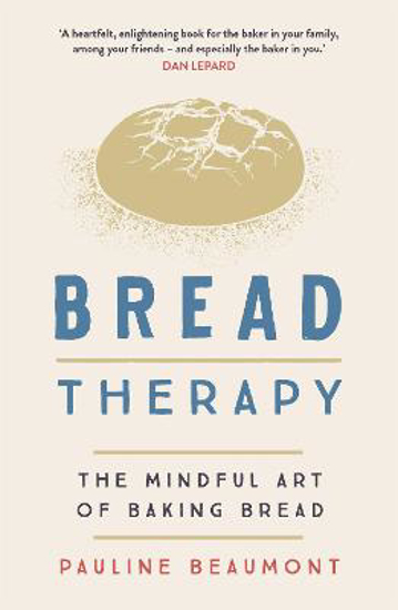 Picture of Bread Therapy: The Mindful Art of Baking Bread