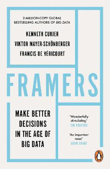 Picture of Framers: Make Better Decisions In The Age of Big Data