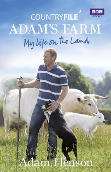Picture of Countryfile: Adam's Farm - My Life on the Land