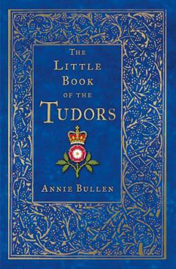 Picture of The Little Book of the Tudors