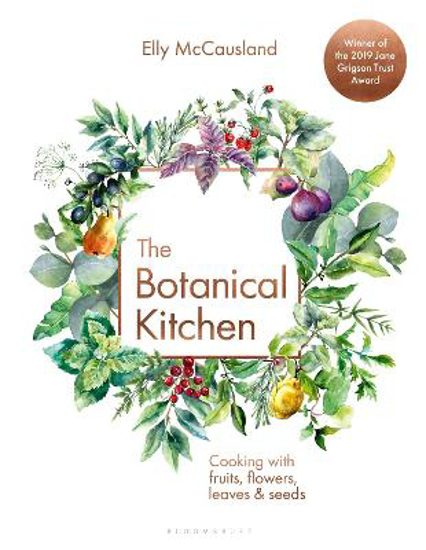 Picture of The Botanical Kitchen: Cooking with fruits, flowers, leaves and seeds