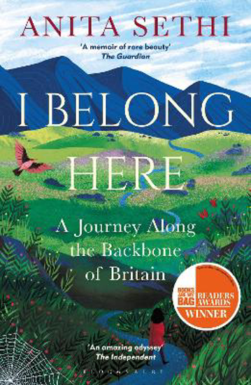 Picture of I Belong Here: A Journey Along the Backbone of Britain: WINNER OF THE 2021 BOOKS ARE MY BAG READERS AWARD FOR NON-FICTION