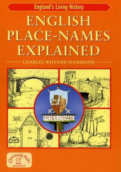 Picture of English Place-Names Explained