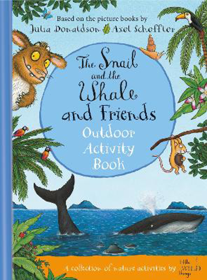 Picture of The Snail and the Whale and Friends Outdoor Activity Book