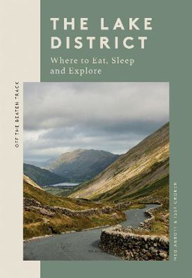 Picture of The Lake District: Where to Eat, Sleep and Explore