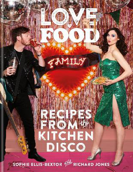 Picture of Love. Food. Family: Recipes from the Kitchen Disco