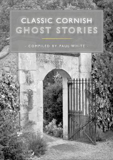 Picture of Classic Cornish Ghost Stories