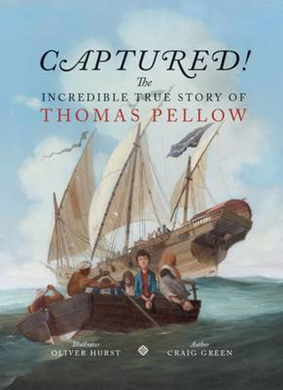 Picture of Captured! The Incredible True Story of Thomas Pellow