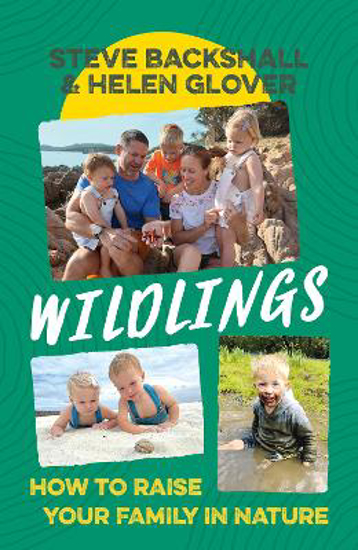 Picture of Wildlings: How to raise your family in nature