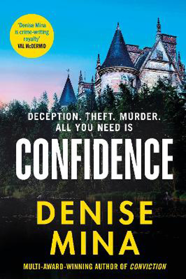 Picture of Confidence: A brand new escapist thriller from the award-winning author of Conviction