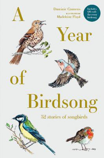 Picture of A Year of Birdsong: 52 Stories of Songbirds