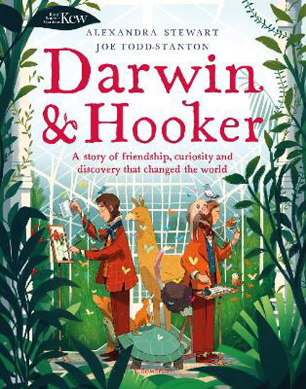 Picture of Kew: Darwin and Hooker: A story of friendship, curiosity and discovery that changed the world