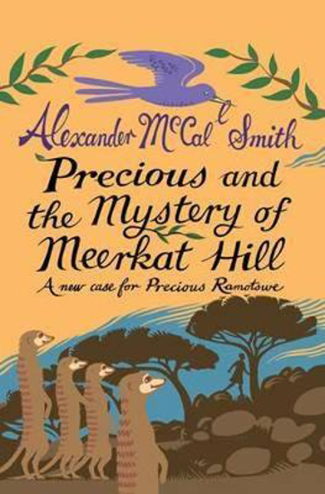 Picture of Precious and the Mystery of Meerkat Hill: A New Case for Precious Ramotwse