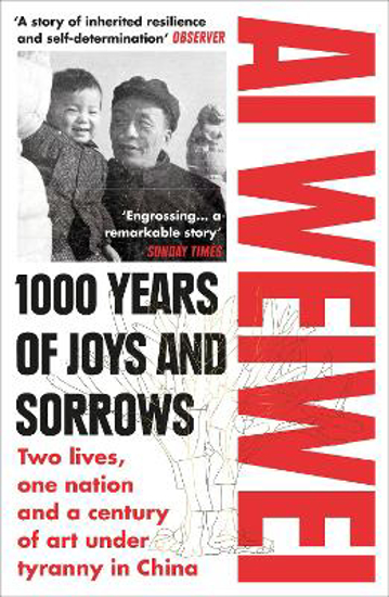 Picture of 1000 Years of Joys and Sorrows: Two lives, one nation and a century of art under tyranny in China