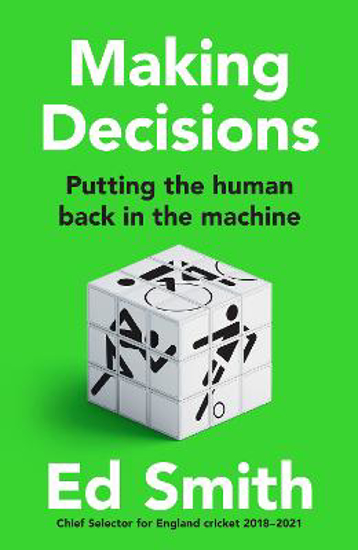 Picture of Making Decisions: Putting the Human Back in the Machine