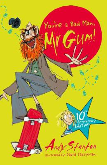 Picture of You're a Bad Man Mr Gum!