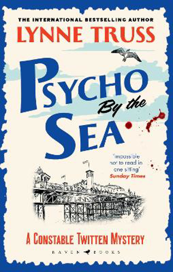 Picture of Psycho by the Sea: The new murder mystery in the prize-winning Constable Twitten series