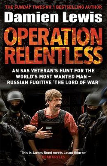 Picture of Operation Relentless: The Hunt for the Richest, Deadliest Criminal in History