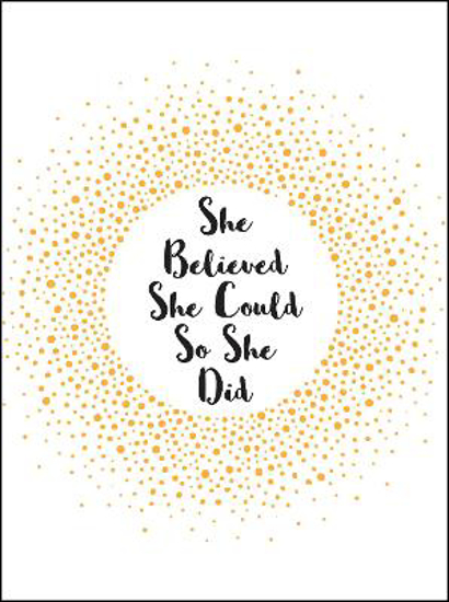 Picture of She Believed She Could So She Did: Inspirational Quotes for Women