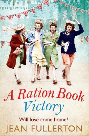 Picture of A Ration Book Victory: The brand new heartwarming historical fiction romance