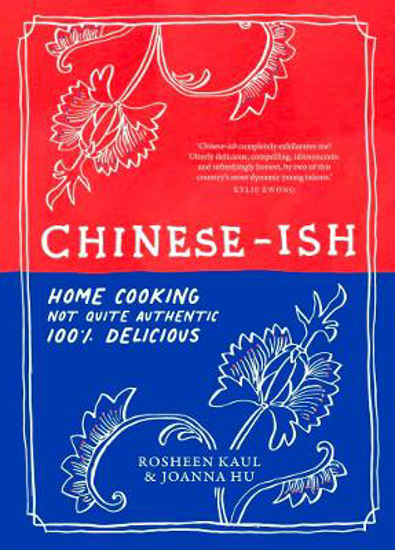 Picture of Chinese-ish: Home cooking, not quite authentic, 100% delicious