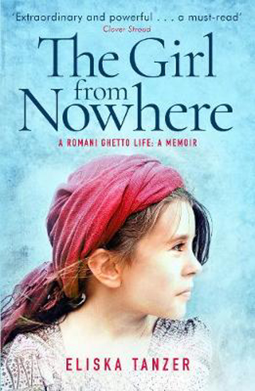 Picture of The Girl from Nowhere: A Romani Ghetto Life