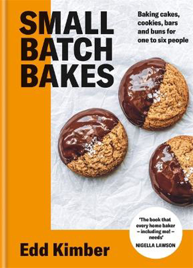 Picture of Small Batch Bakes: Baking cakes, cookies, bars and buns for one to six people: THE SUNDAY TIMES BESTSELLER