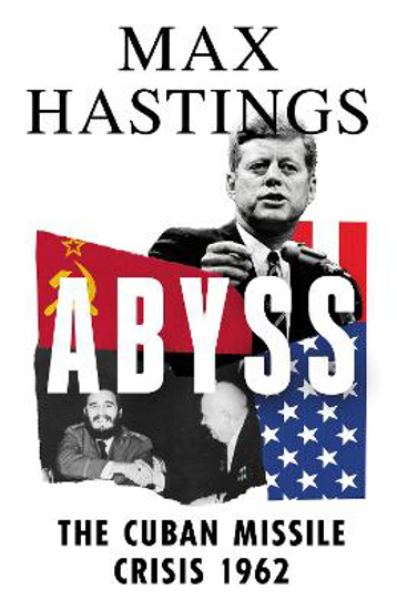 Picture of Abyss: The Cuban Missile Crisis 1962