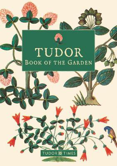 Picture of Tudor Book of the Garden