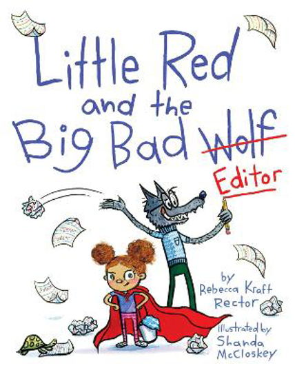 Picture of Little Red and the Big Bad Editor