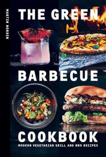 Picture of The Green Barbecue Cookbook: Modern Vegetarian Grill and BBQ Recipes