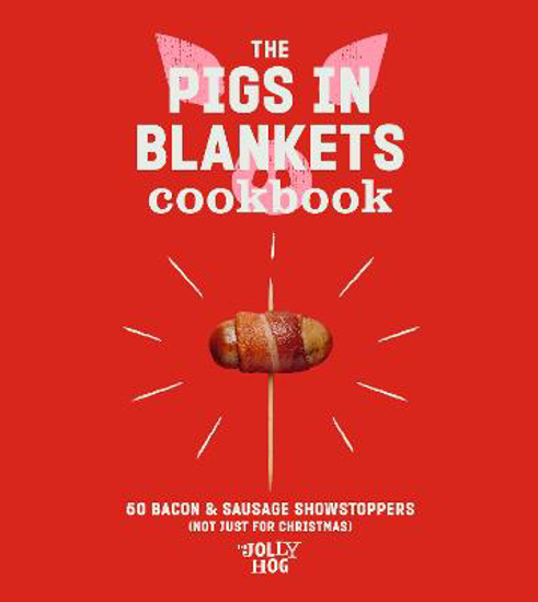 Picture of The Pigs in Blankets Cookbook