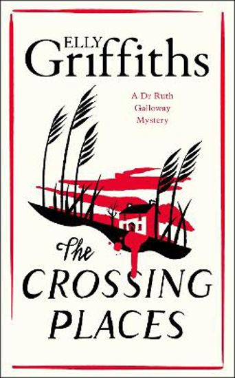 Picture of The Crossing Places: First in this beloved series - start the journey here