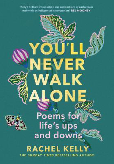 Picture of You'll Never Walk Alone: Poems for life's ups and downs