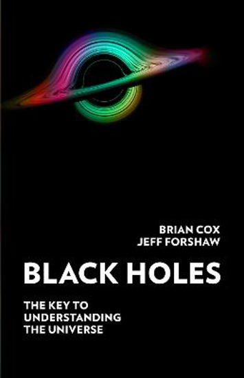 Picture of Black Holes: The Key to Understanding the Universe