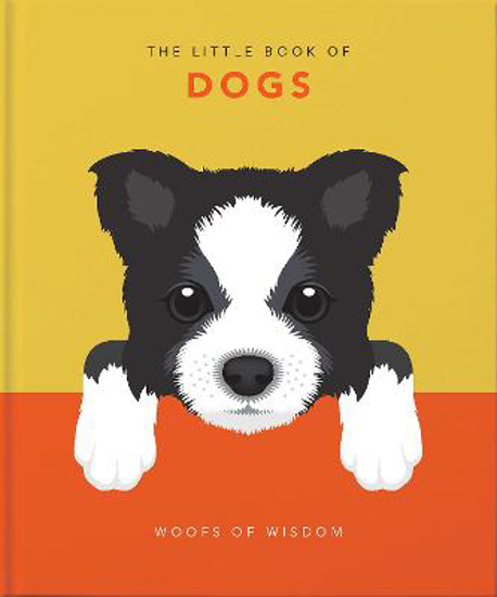 Picture of The Little Book of Dogs: Woofs of Wisdom