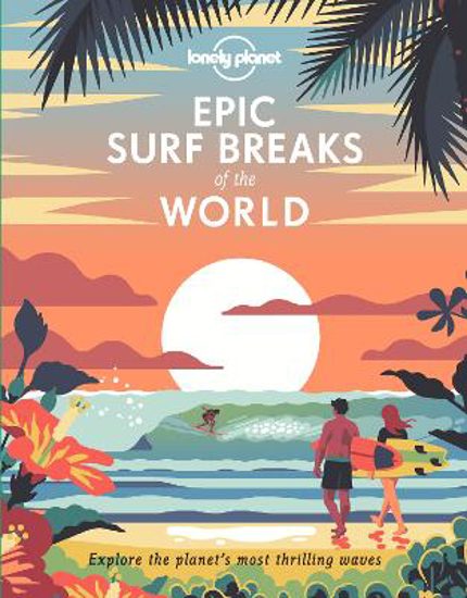 Picture of Lonely Planet Epic Surf Breaks of the World