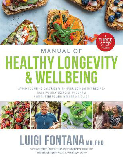 Picture of Manual of Healthy Longevity & Wellbeing: A Three Step Plan