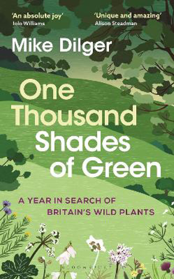 Picture of One Thousand Shades of Green: A Year in Search of Britain's Wild Plants