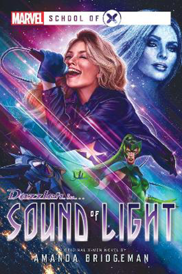 Picture of Sound of Light: A Marvel: School of X Novel