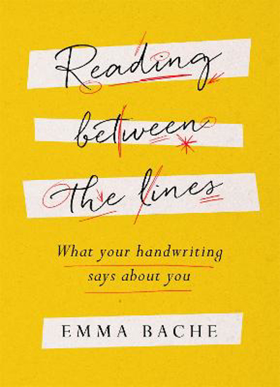 Picture of Reading Between the Lines: What your handwriting says about you