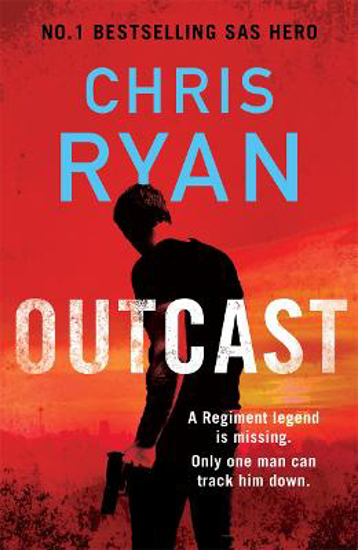 Picture of Outcast: The blistering new thriller from the No.1 bestselling SAS hero