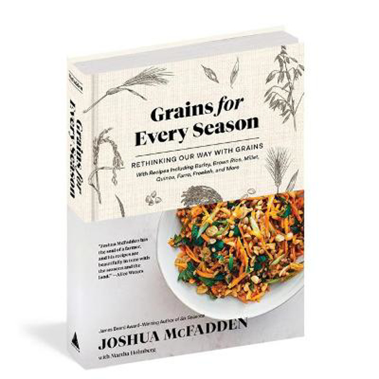 Picture of Grains for Every Season: Rethinking Our Way with Grains