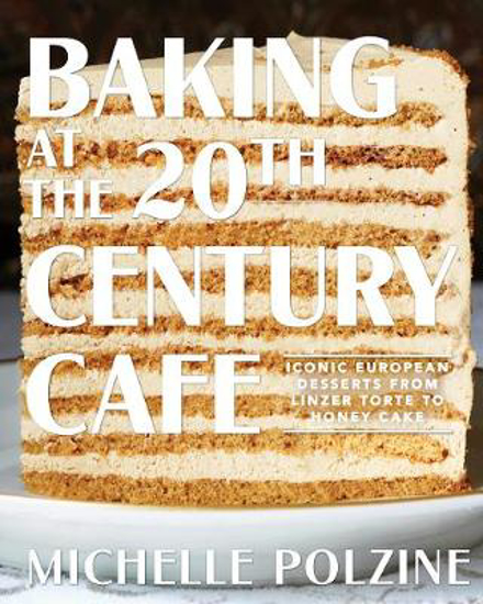 Picture of Baking At The 20th Century Cafe (polzine) Hb