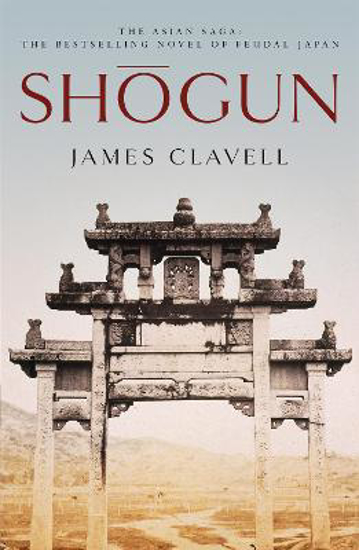 Picture of Shogun: The First Novel of the Asian saga